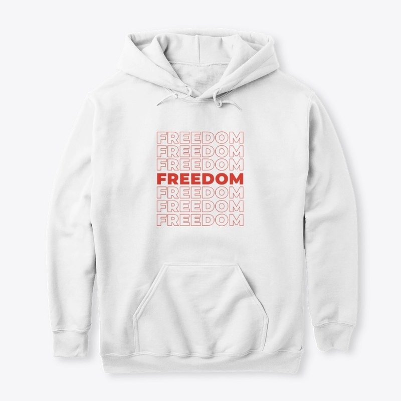 FREEDOM Hoddie, T-Shirt,Tank Top