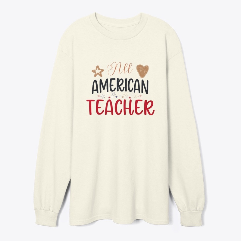 All American Teacher Sweatshirt
