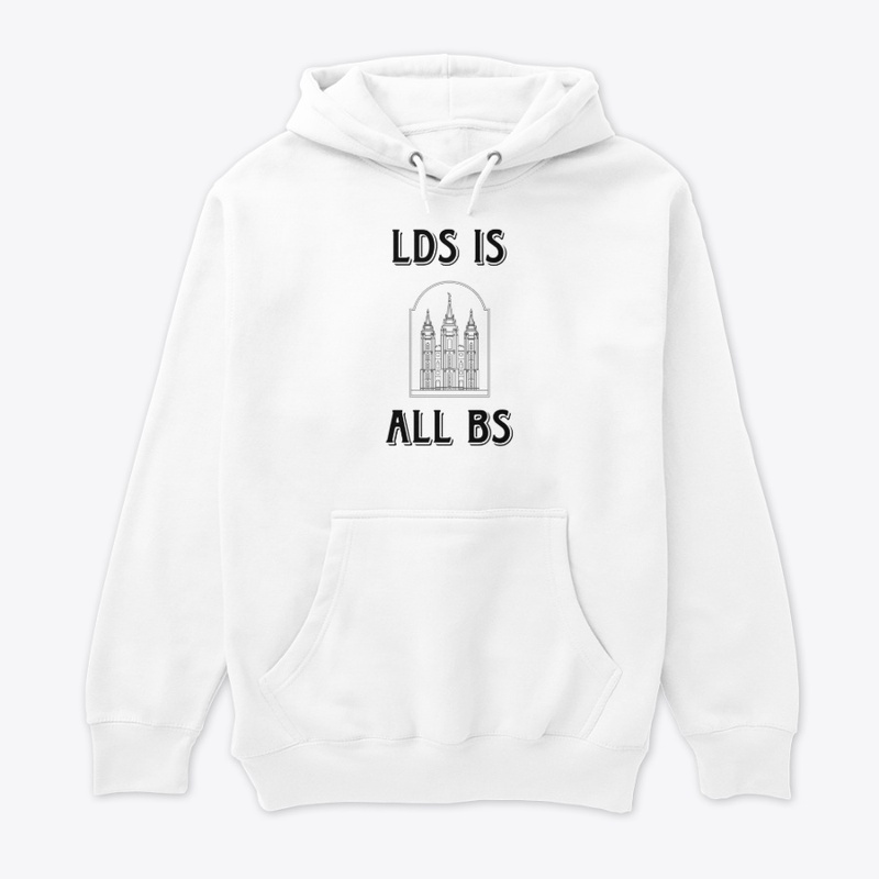 LDS is All BS apparel - Black Lettering