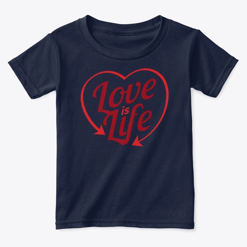 LOVE IS LIFE