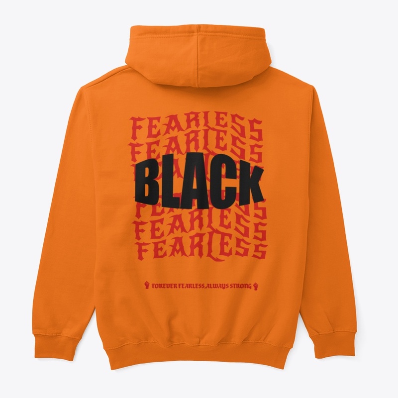"BLACK AND FEARLESS" Orange Hoodie