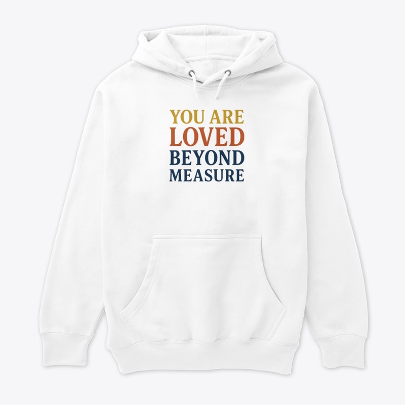 You Are Loved