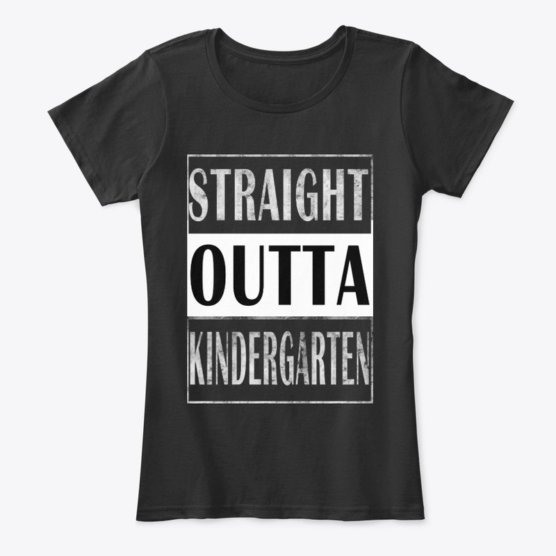 Straight Outta Kindergarten Grade Shirt