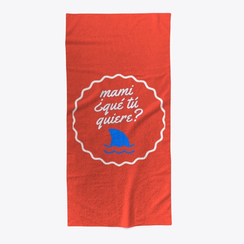 mami ¿qué tu quieres?