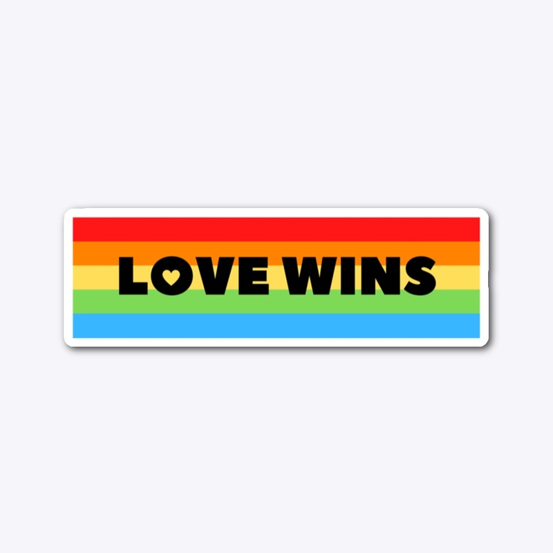 Love Wins | Pride | LGBTQ