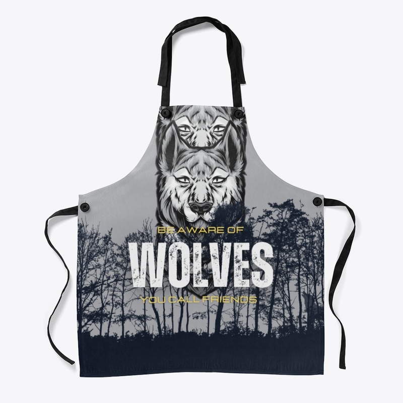 Be Aware Of Walves You call Friends