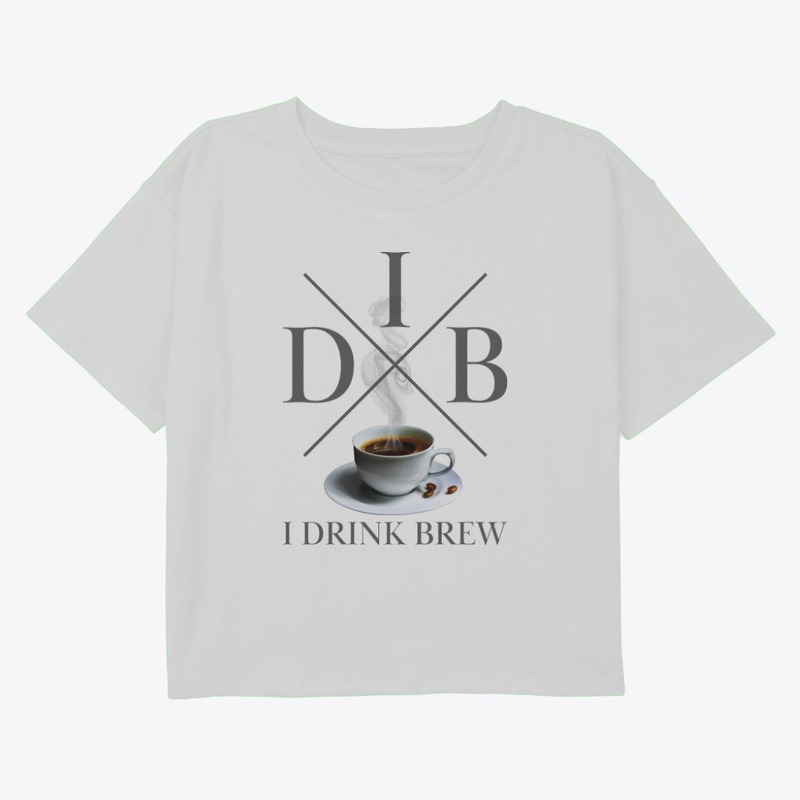 I Drink Brew Coffee Life 