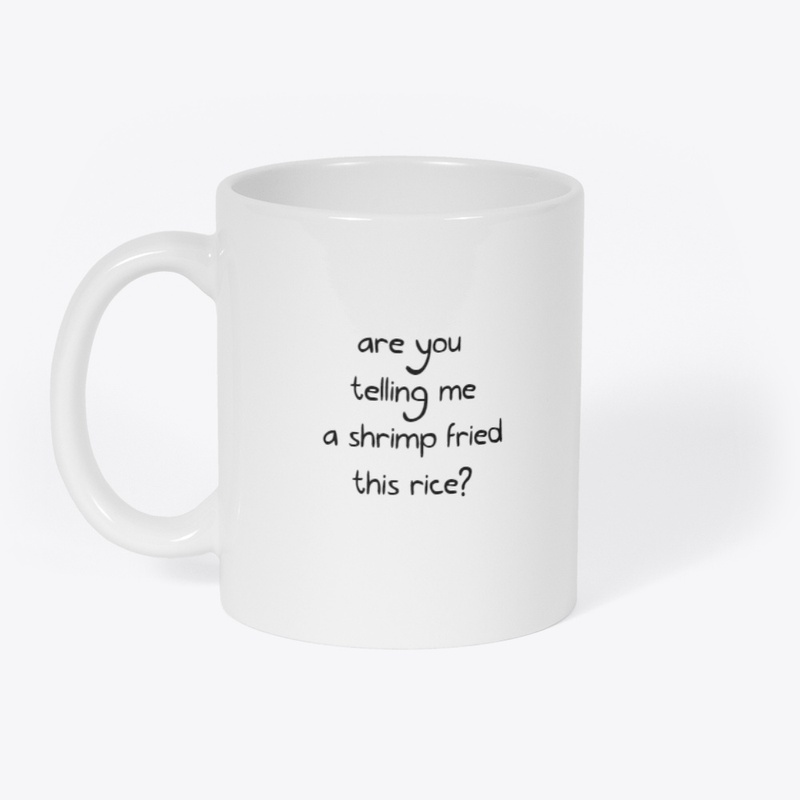 Are you telling me......