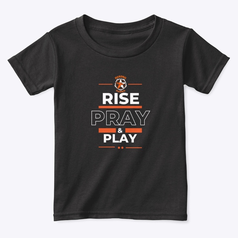 Rise, Pray &amp; Play