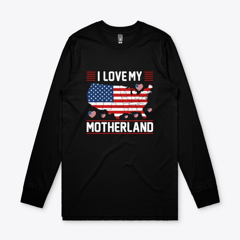 I Love My Motherland-USA -T -Shirt