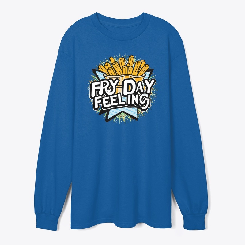 Fry Day Feeling