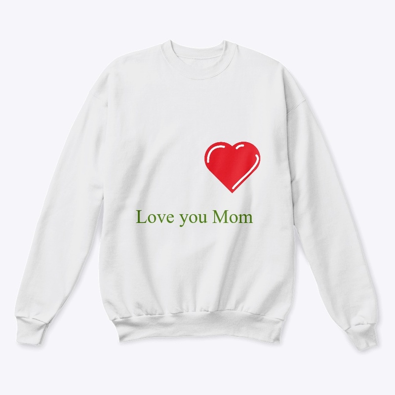 Love you Mom