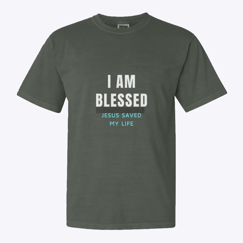I am Blessed, Jesus Saved My Life