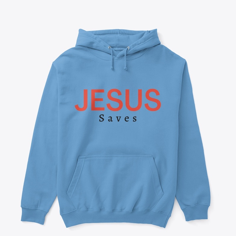 Jesus Saves Pullover Hoodie