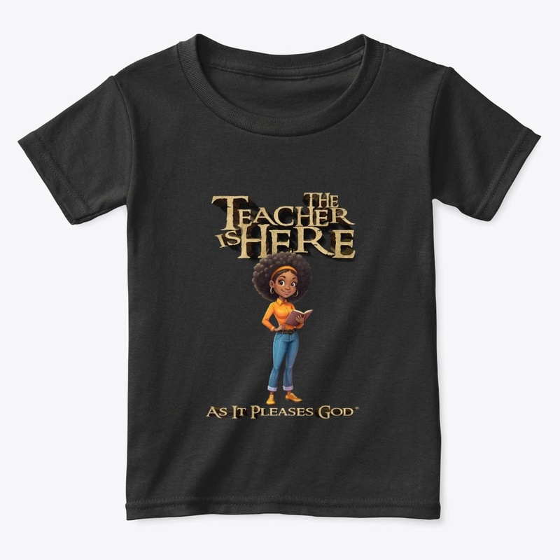The Teacher is Here