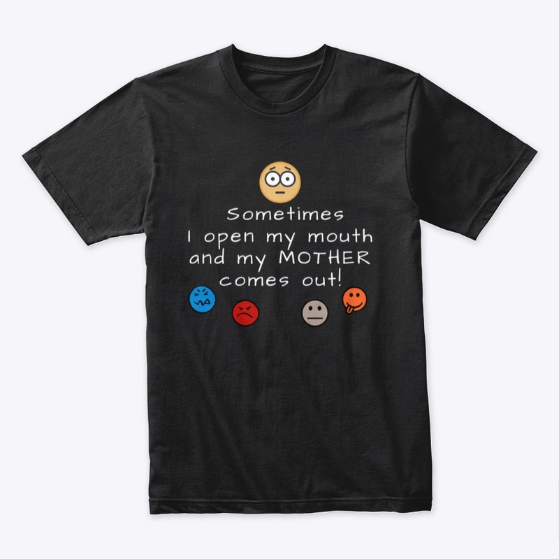 Mama used to say...