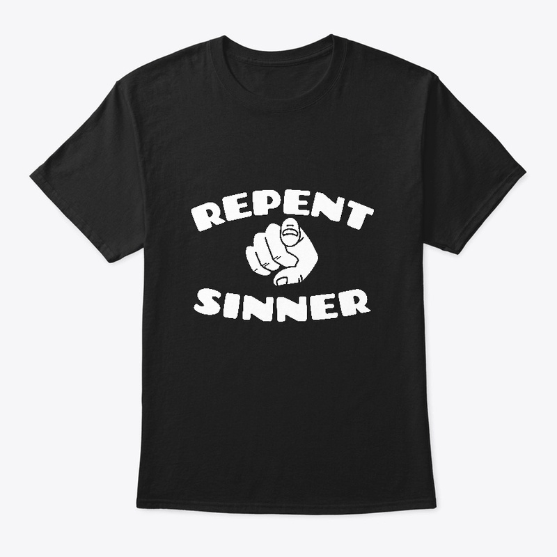 Repent Sinner