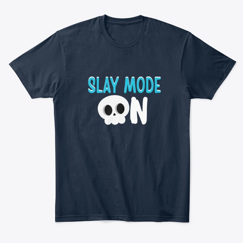 Slay Mode On — Level Up Tee