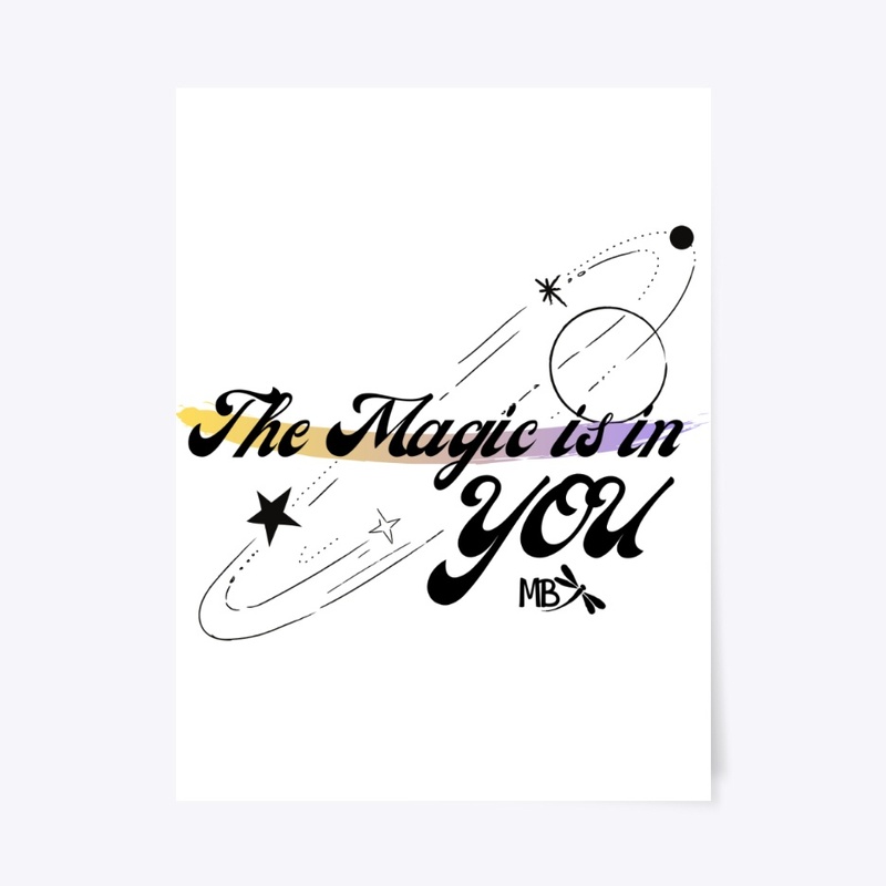 The Magic in in YOU