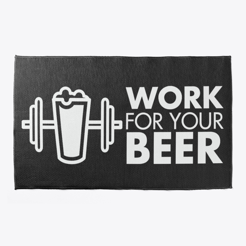 Work For Your Beer | Craft Beer Lover