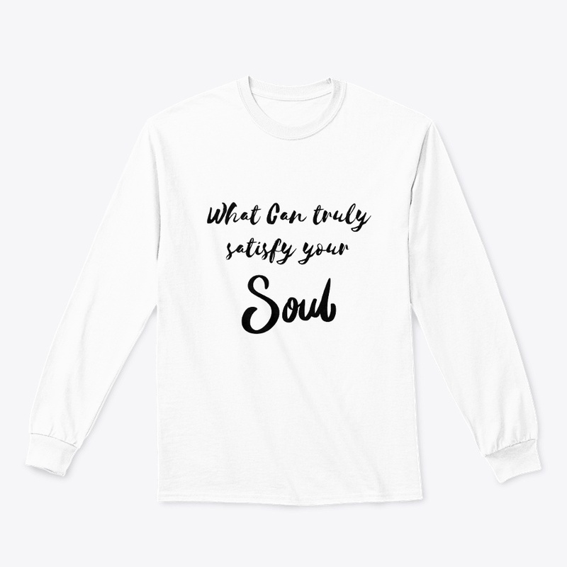 What can truly satisfy the soul