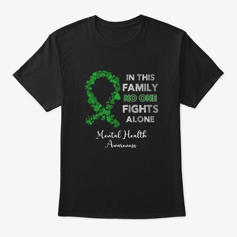 In This Family No One Fight Alone Mental Black T-Shirt Front