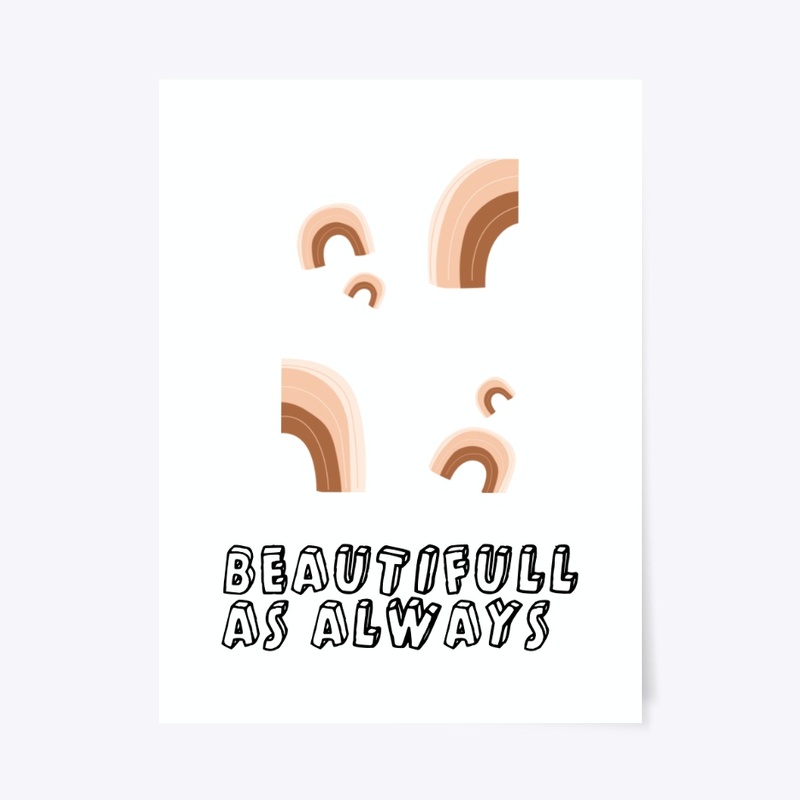 "Beautiful as always" 