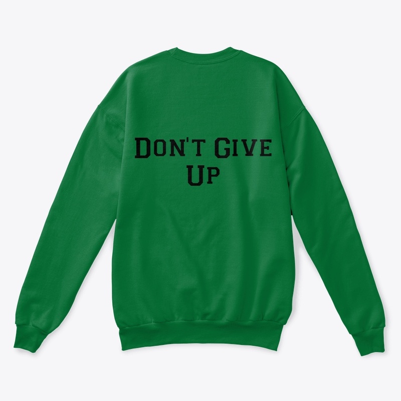 DON'T GIVE UP
