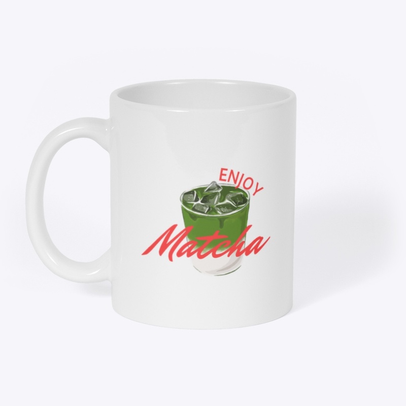 Enjoy Matcha 