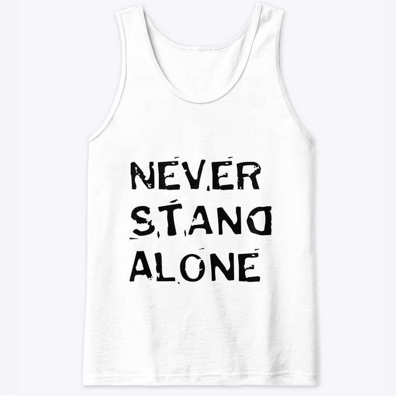 Never Stand alone shirts