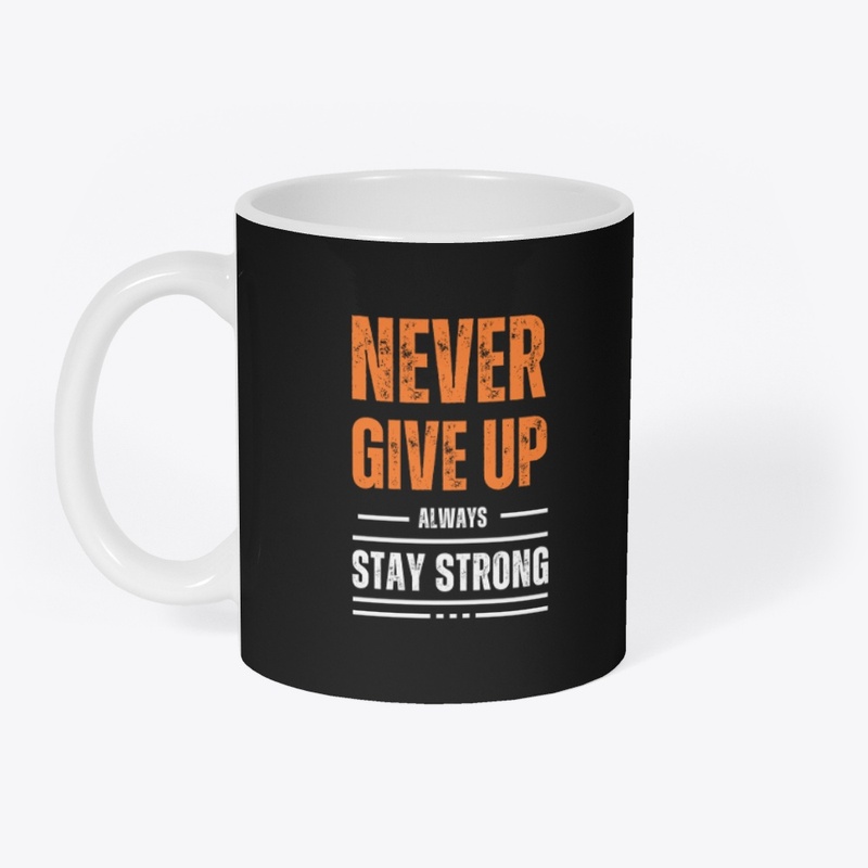 never give up