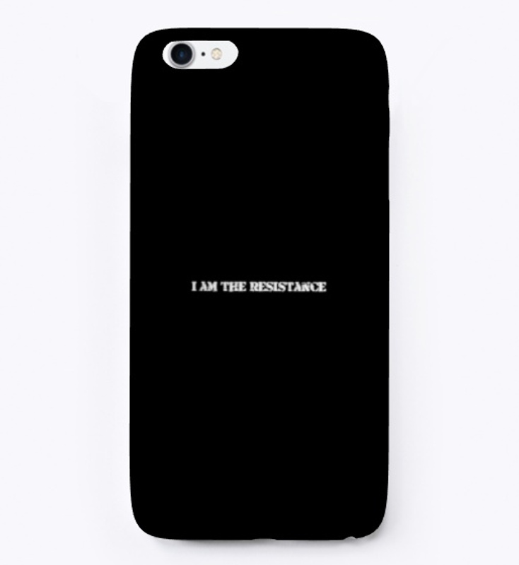 I AM THE RESISTANCE 