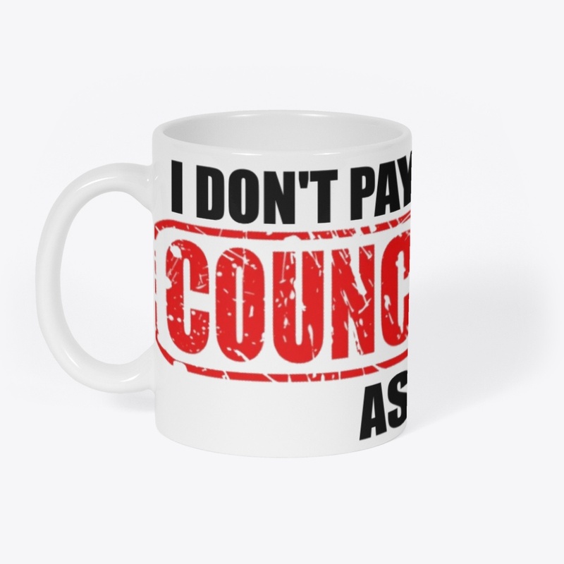 I DON'T PAY