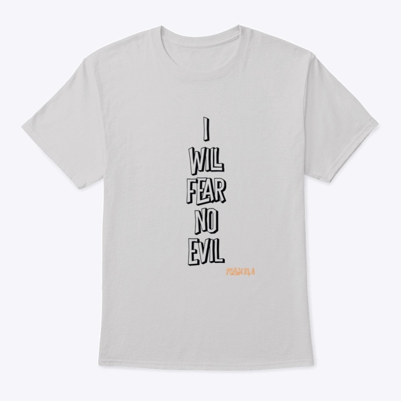 I WILL FEAR NO EVIL