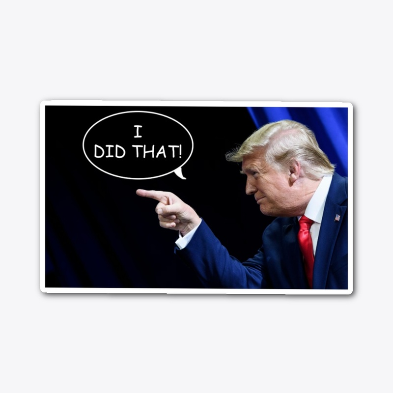 TUMP DID THAT!