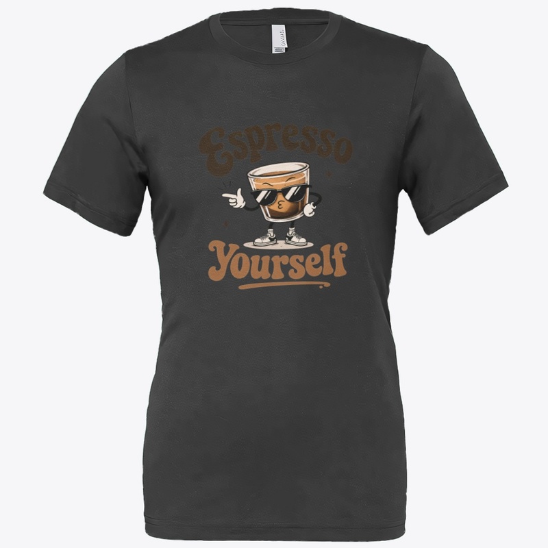 Espresso Yourself Funny Coffee Design