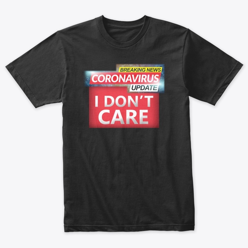 I Don't Care! - Black
