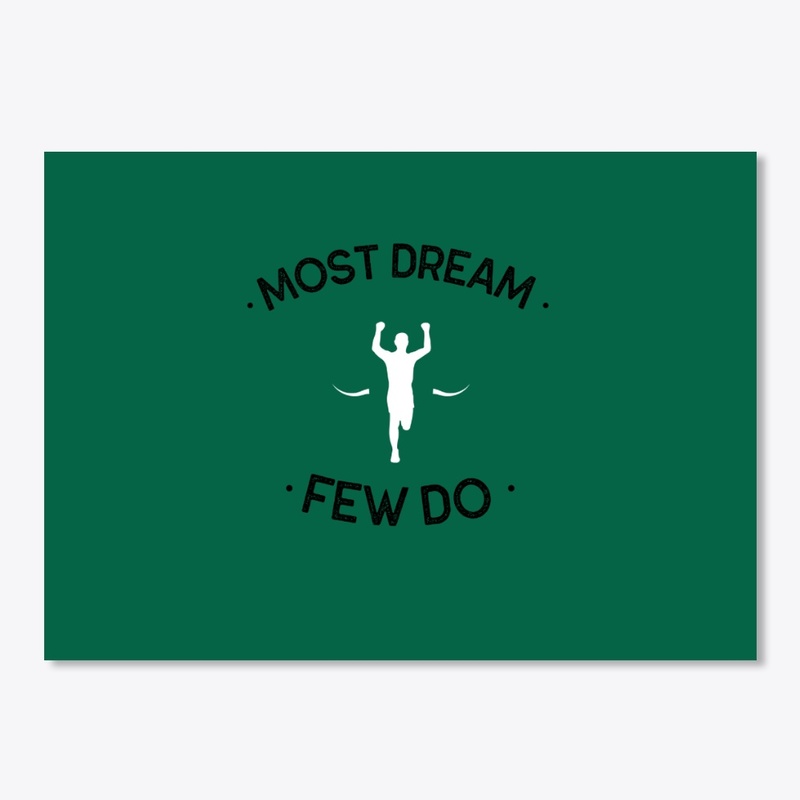 Dreamer or Doer?