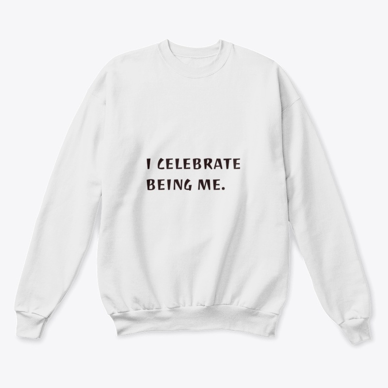 I celebrate being me
