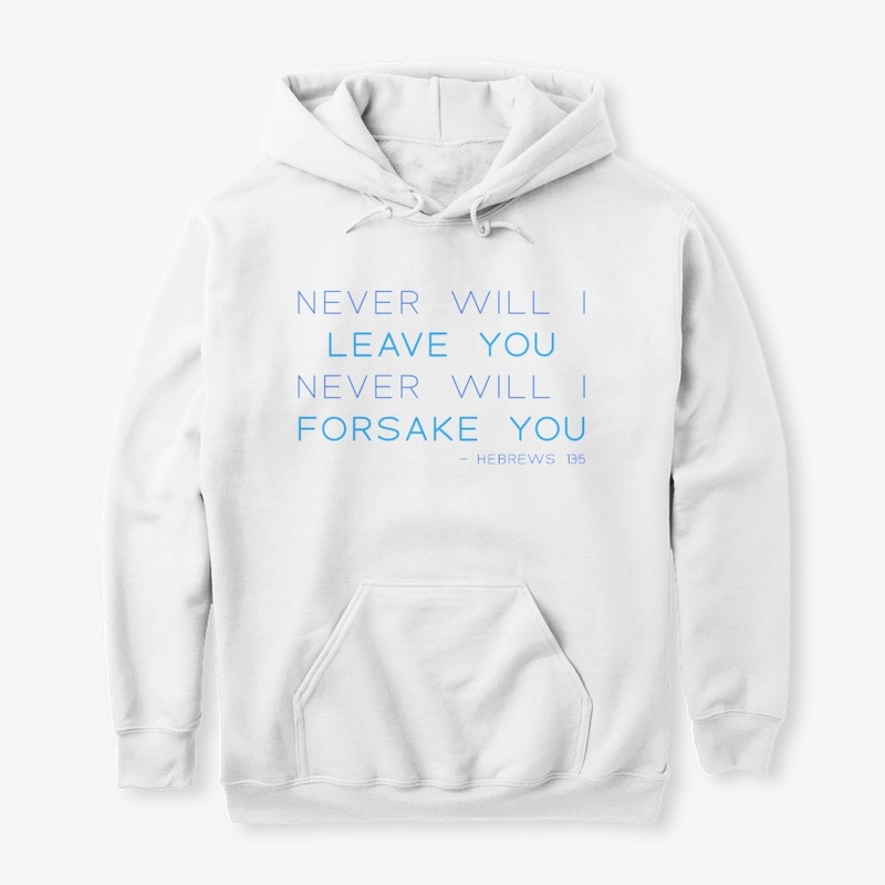 Never Will I Leave You