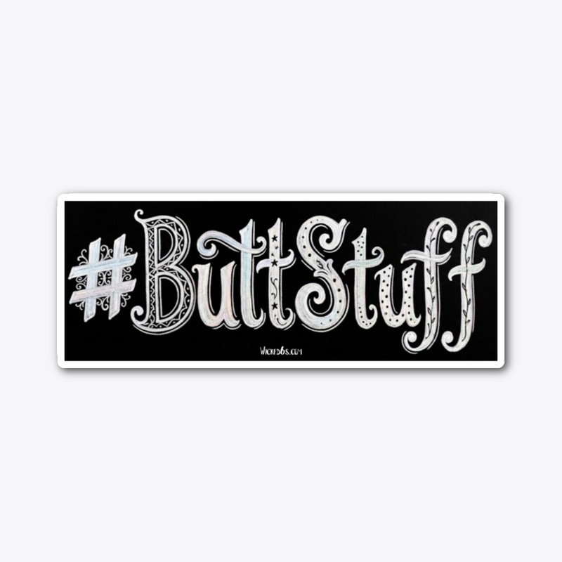 #ButtStuff
