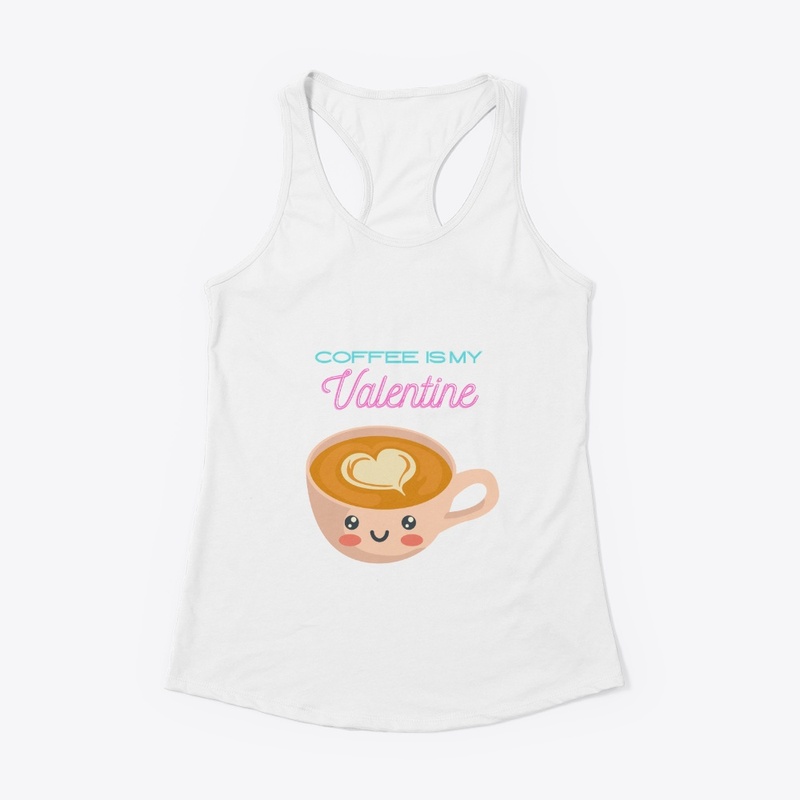 Valentine's Day  Coffee Shirt Kawaii