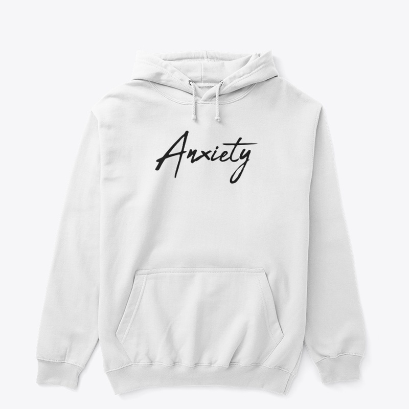 Anxiety Hoodie & Tee