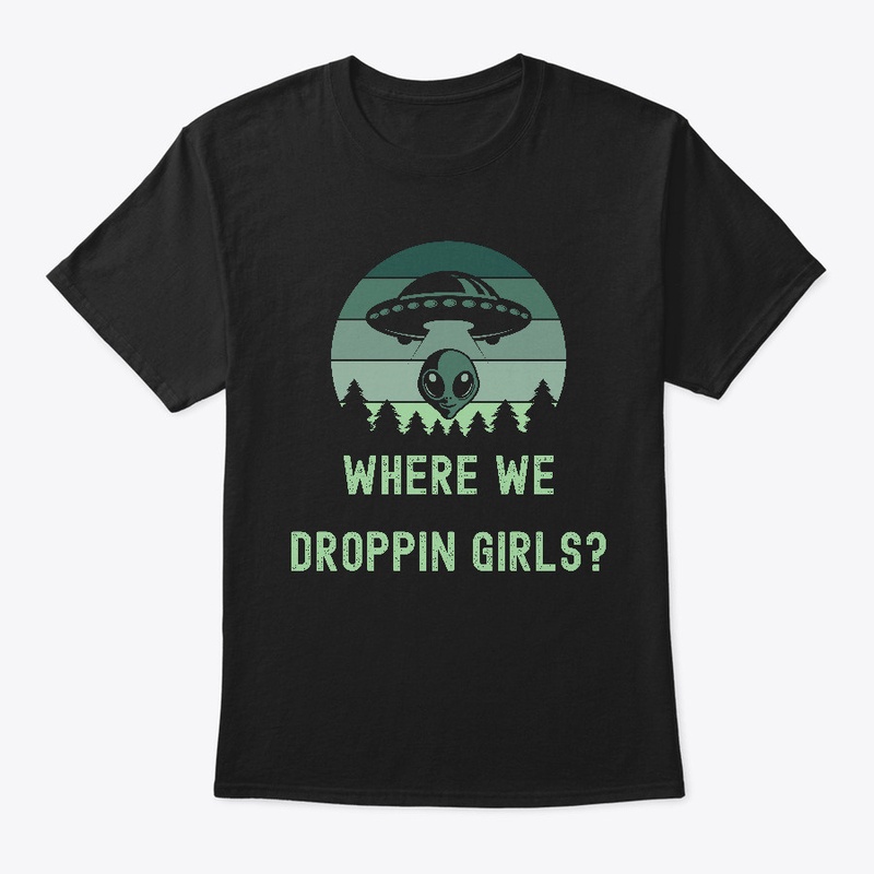 Where We Droppin Girls? Retro Gamer Tee