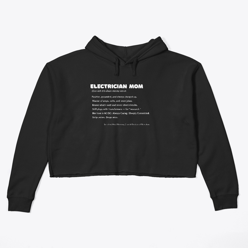 Electrician Mom (n.): Shockingly Skilled