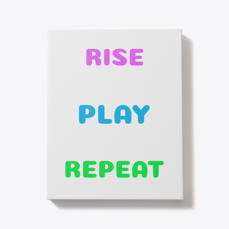 Rise Play Repeat