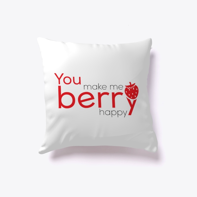 You make me berry happy
