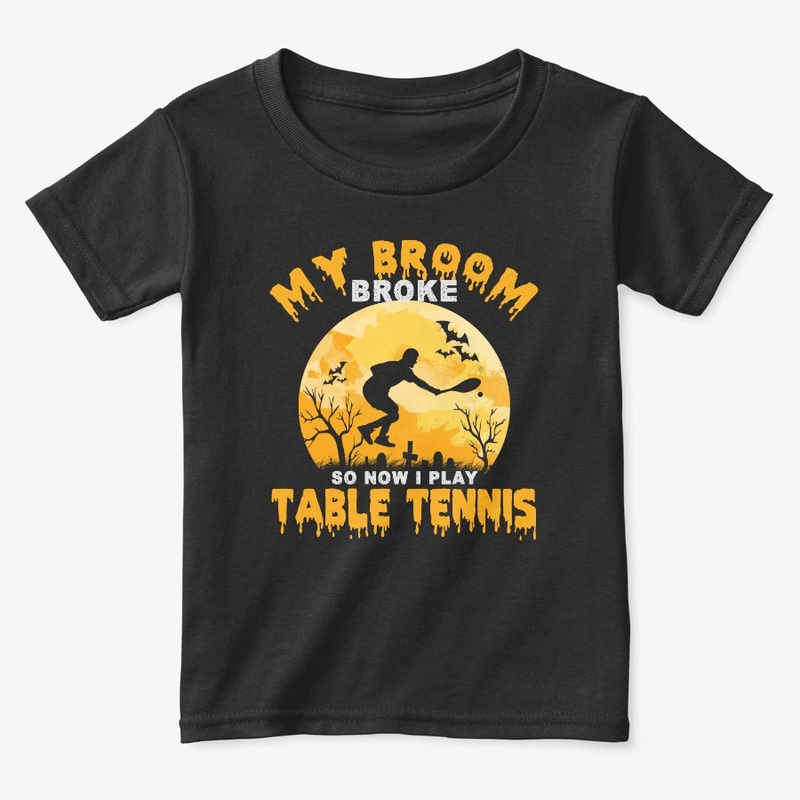 My Broom Broke so I play Table Tennis