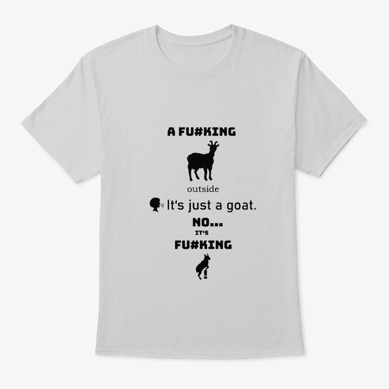 A FU#KING GOAT