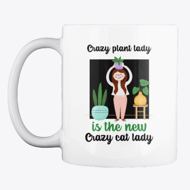 Crazy Plant Lady